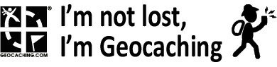 I&#039;m not lost, I&#039;m Geocaching sticker