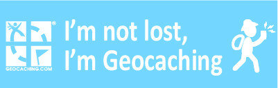 I&#039;m not lost, I&#039;m Geocaching sticker