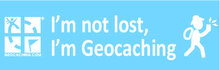 I&#039;m not lost, I&#039;m Geocaching sticker